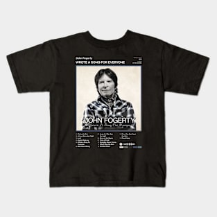 John Fogerty - Wrote A Song For Everyone Tracklist Album Kids T-Shirt